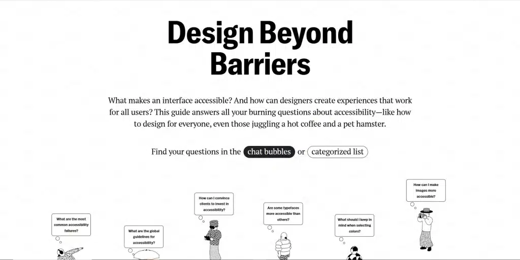 Le site Design Beyond Barriers propose une approche ludique et simple pour comprendre les principes fondamentaux d'accessibilité pour les designers ou chefs de projet web.