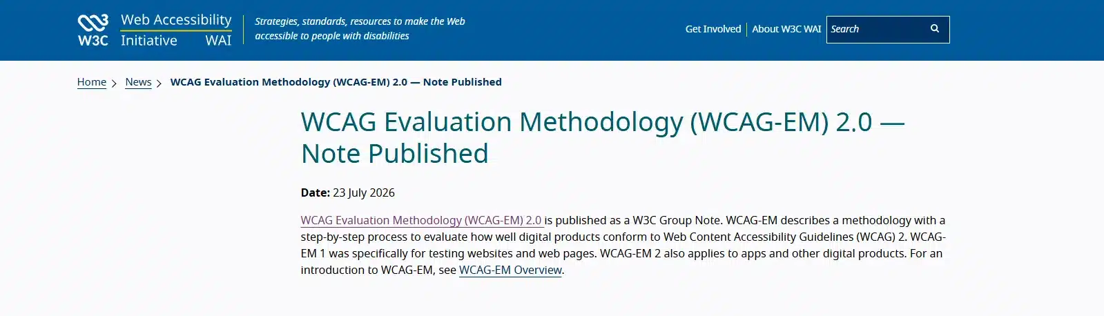 Le dernier article de la revue de presse UX #27 a été publié le 23 juillet 2026 et explique les changements apportés à la méthode d'évaluation du WCAG ainsi qu'un lien pour retrouver l'ensemble de la méthodologie à jour.